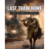 Last Train Home Digital Deluxe Edition (PC) Steam Key