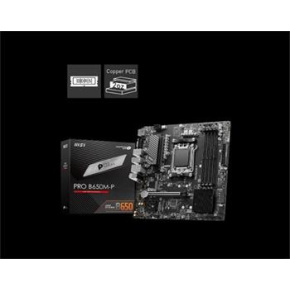 MSI PRO B650M-P/AM5/mATX MSI PRO B650M-P/AM5/mATX
