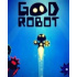 Good Robot (PC) Steam Key